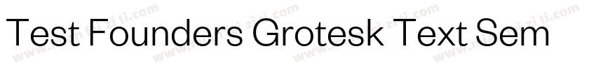 Test Founders Grotesk Text Semibol字体转换
